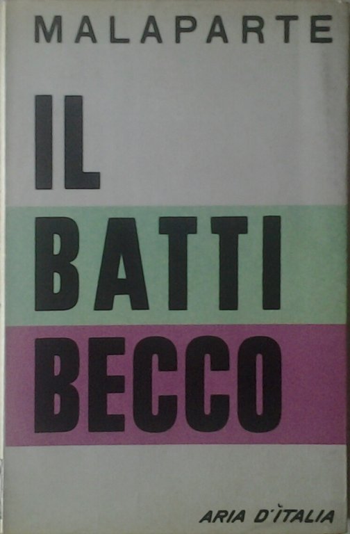 IL BATTIBECCO. - Inni, Satire, Epigrammi.