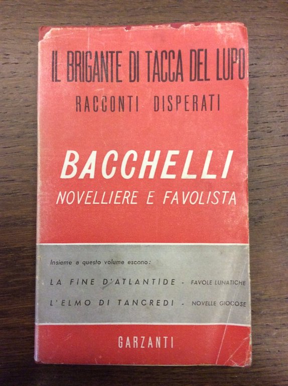 IL BRIGANTE DI TACCA DEL LUPO. - Ed altri racconti …