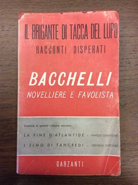 IL BRIGANTE DI TACCA DEL LUPO. - Ed altri racconti …