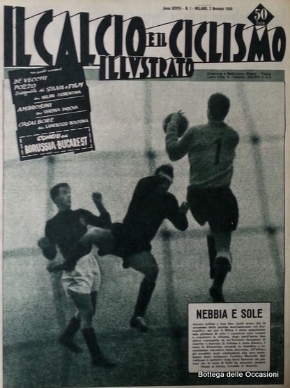 IL CALCIO E IL CICLISMO ILLUSTRATO - ANNATA 1958.