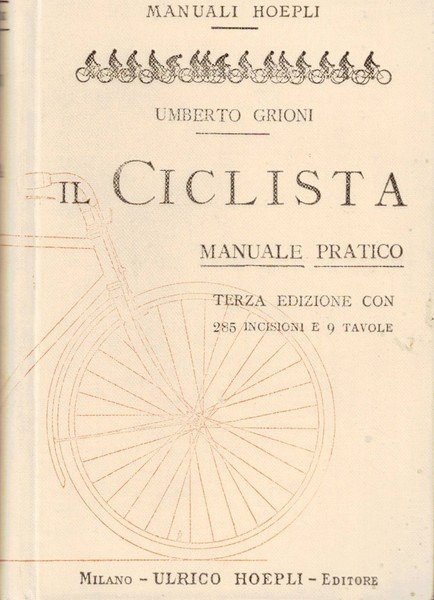 IL CICLISTA. - Manuale pratico. | Immagine Gallery 1