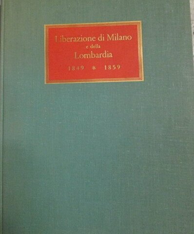 IL DECENNIO DI RESISTENZA. - 1849-1859. La liberazione di Milano …