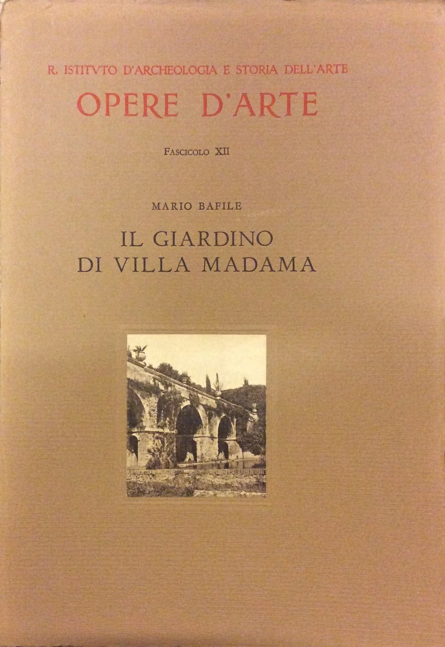 IL GIARDINO DI VILLA MADAMA. - R. Istituto d'Archeologia e …