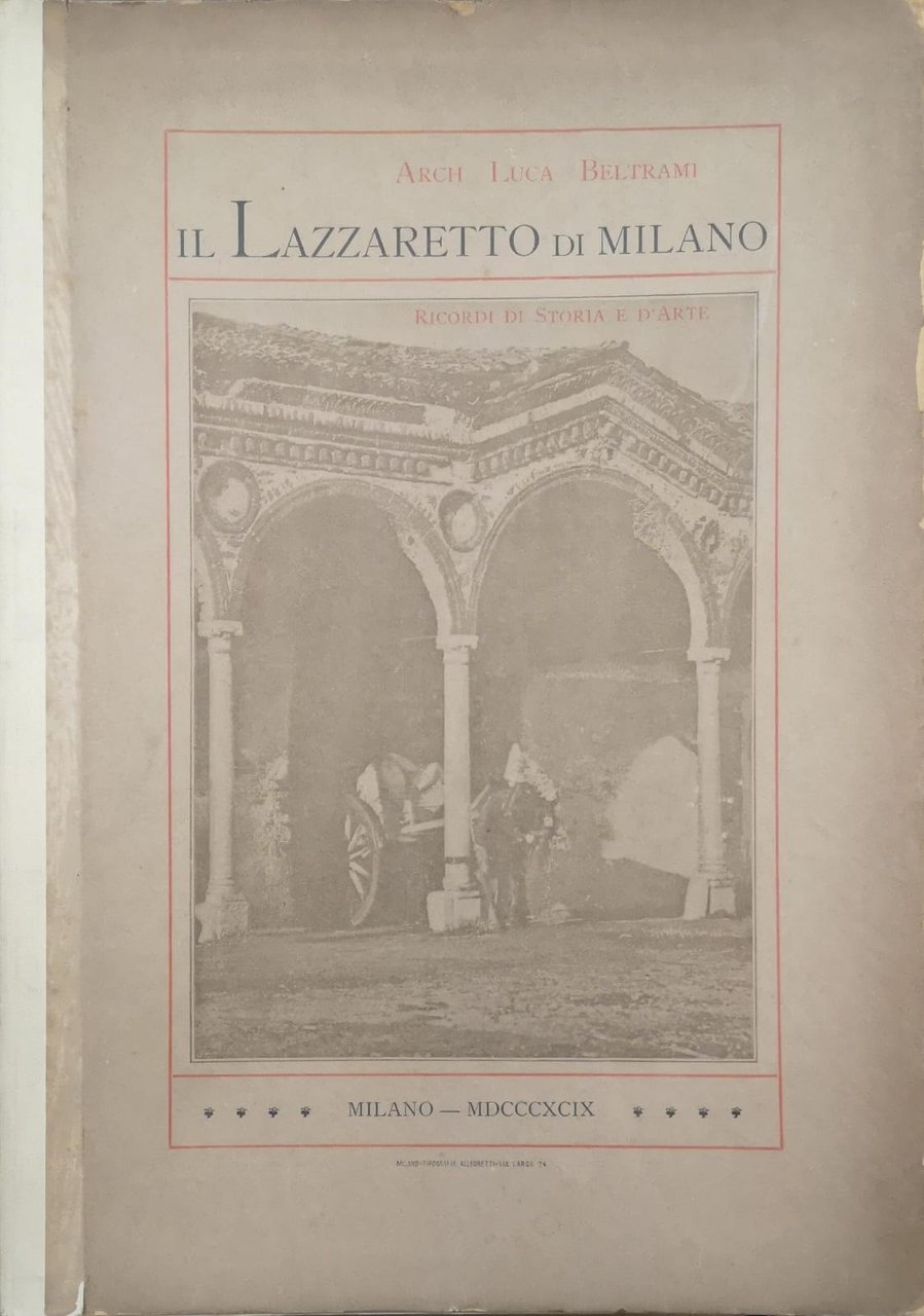 IL LAZZARETTO DI MILANO (1488-1882).