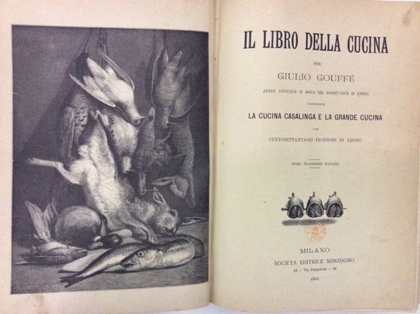 IL LIBRO DELLA CUCINA. - Contenente "La cucina casalinga e …