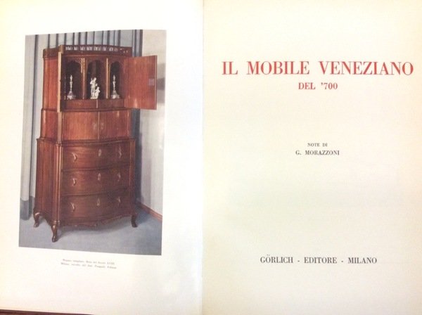 IL MOBILE VENEZIANO DEL '700.