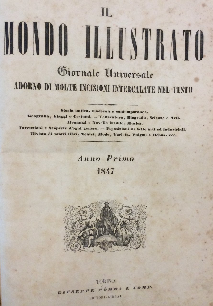 IL MONDO ILLUSTRATO. - Giornale universale. Adorno di molte incisioni …