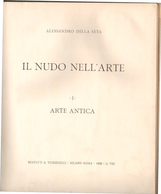 IL NUDO NELL'ARTE. - I - Arte antica.