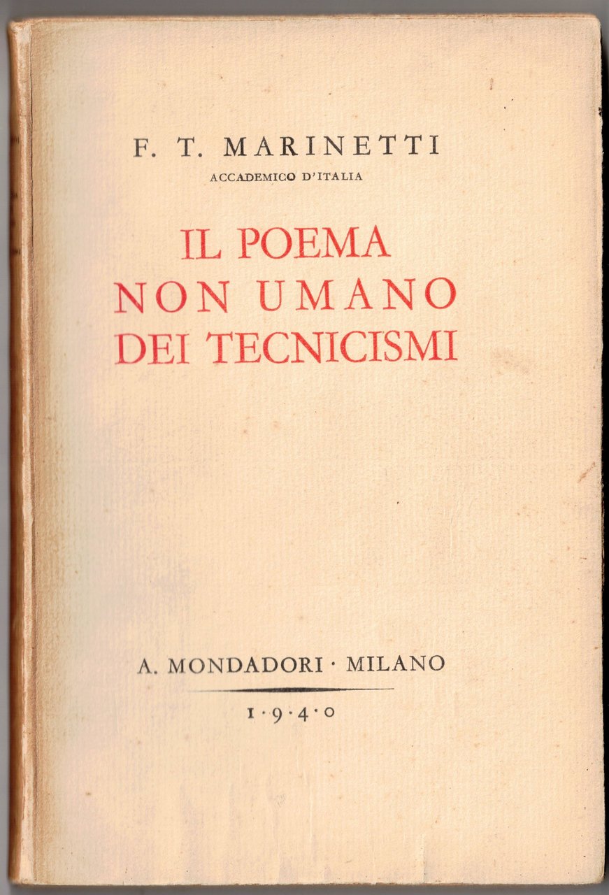 IL POEMA NON UMANO DEI TECNICISMI.