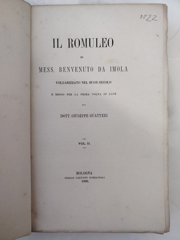 IL ROMULEO. - Volgarizzato nel buon secolo e messo per …