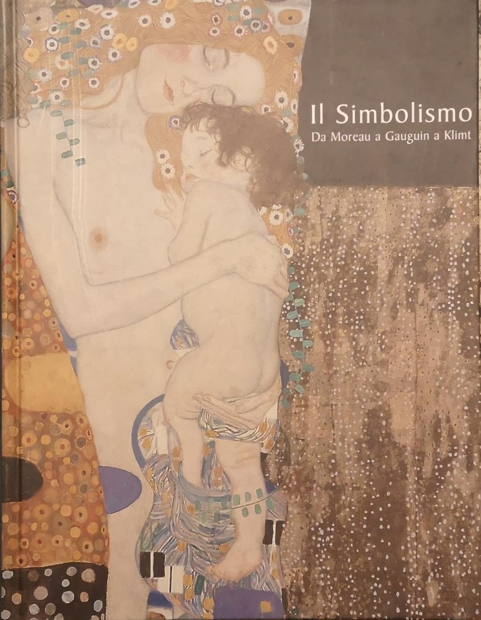IL SIMBOLISMO DA MOREAU A GAUGUIN A KLIMT. - Ferrara, …