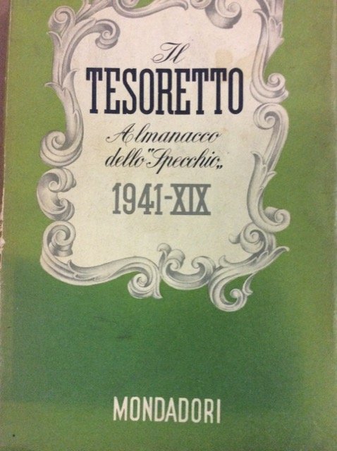 IL TESORETTO 1941. - Almanacco dello "Specchio".