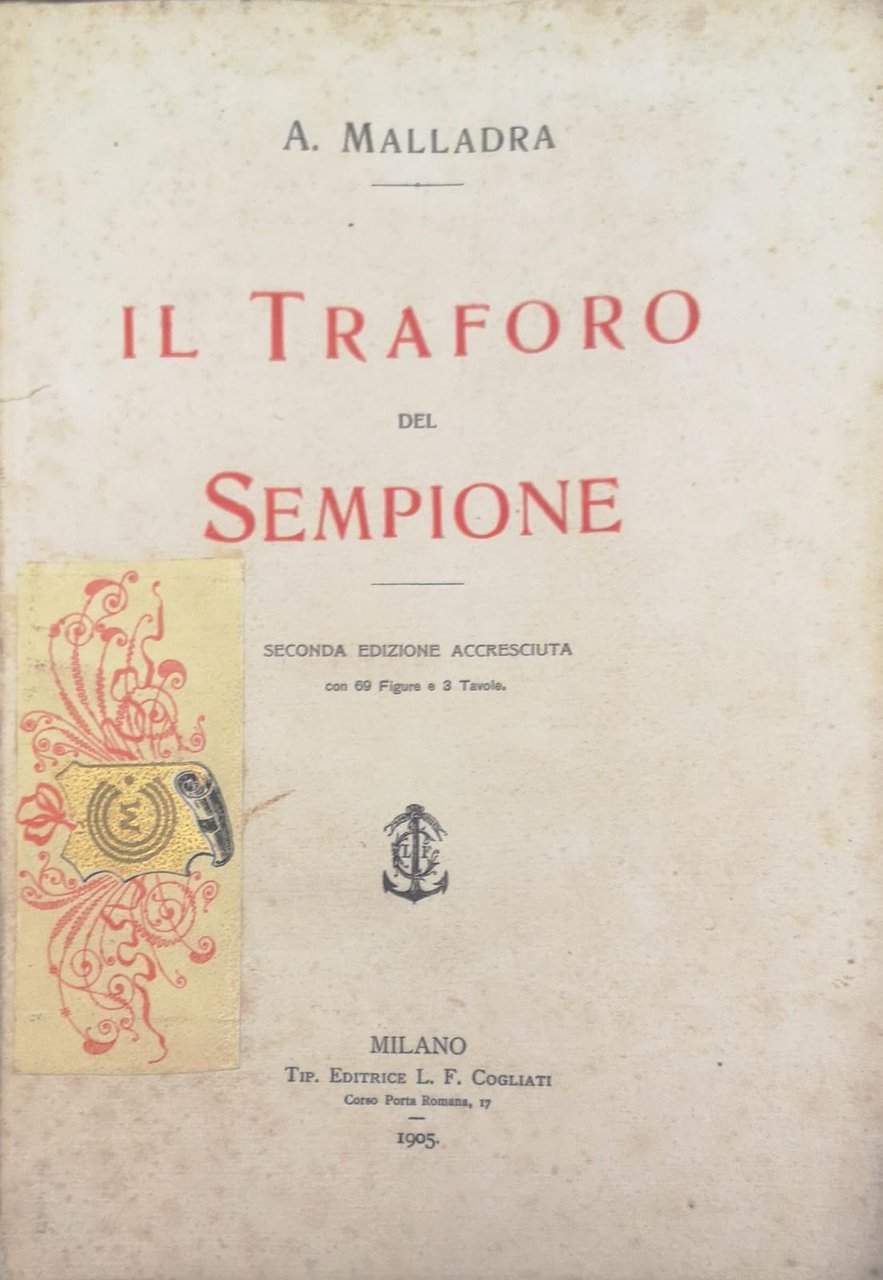 IL TRAFORO DEL SEMPIONE. - Conferenza tenuta al Circolo Filologico …