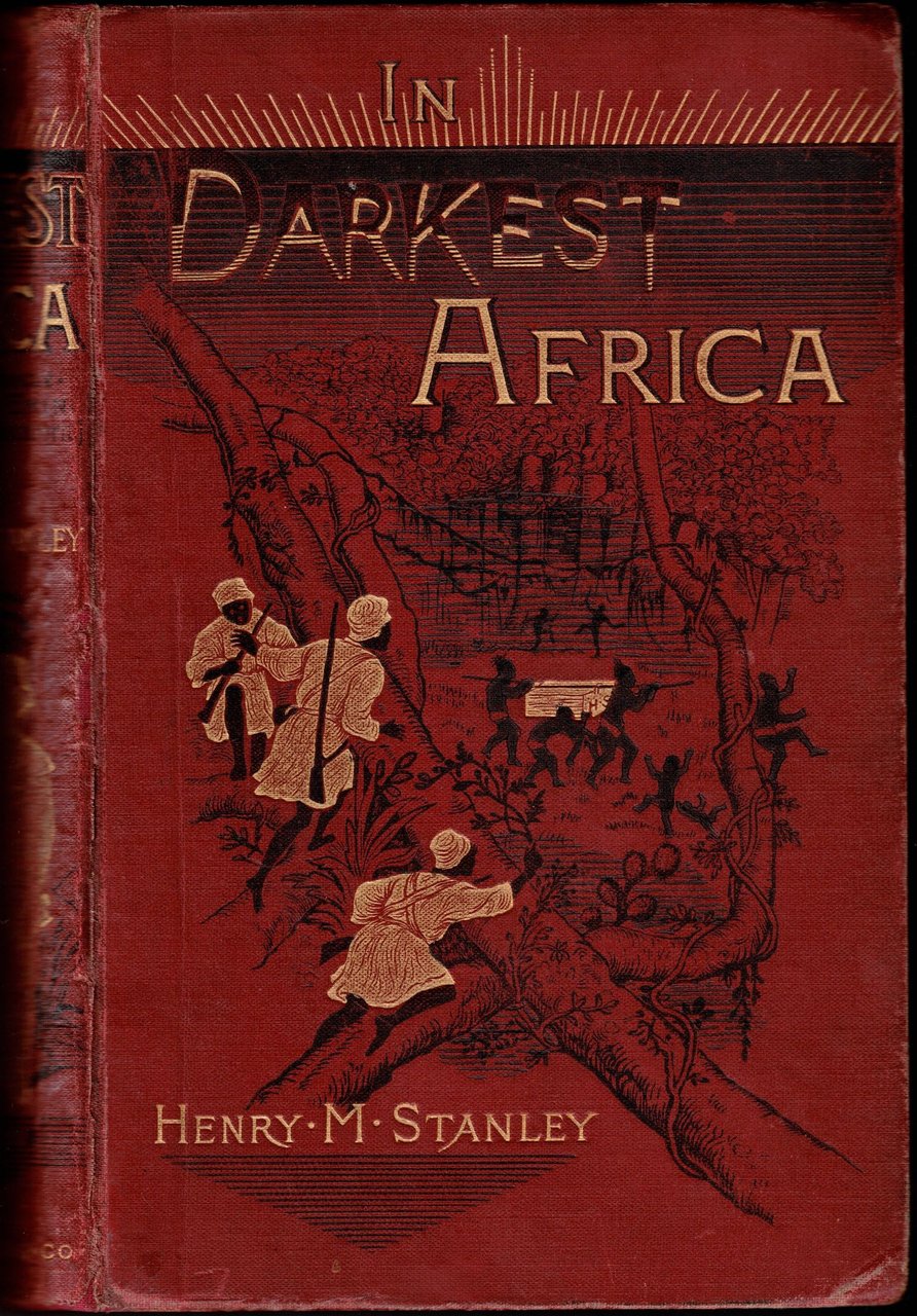 IN DARKEST AFRICA. - Or the quest, rescue, and retreat …