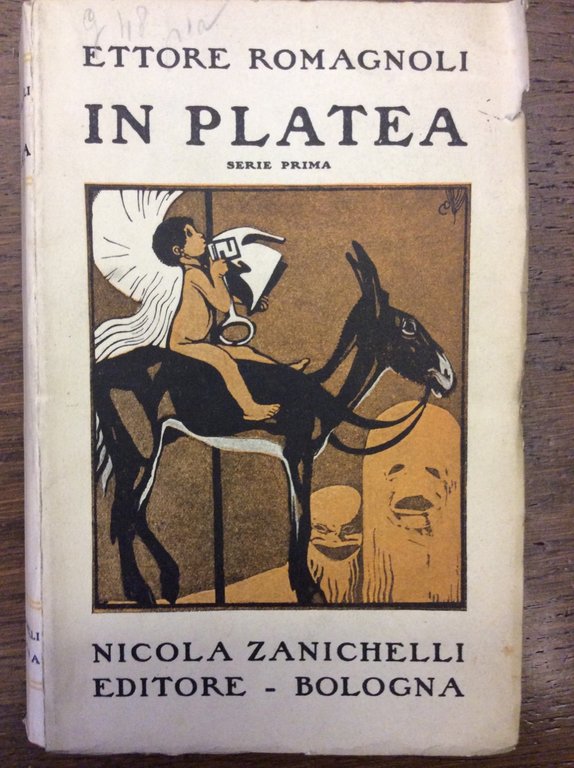 IN PLATEA. - Critiche drammatiche dell'anno 1923.