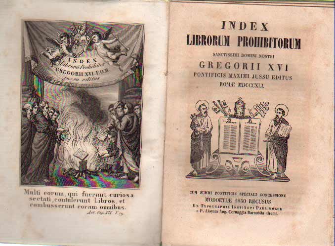INDEX LIBRORUM PROHIBITORUM. - Sanctissimi Domini Nostri Gregorii XVI Pontificis …