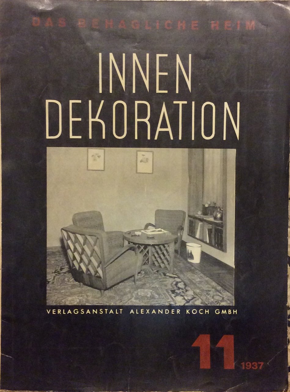 INNEN-DEKORATION - 11 / 1937. - Das behagliche Heim. Die …