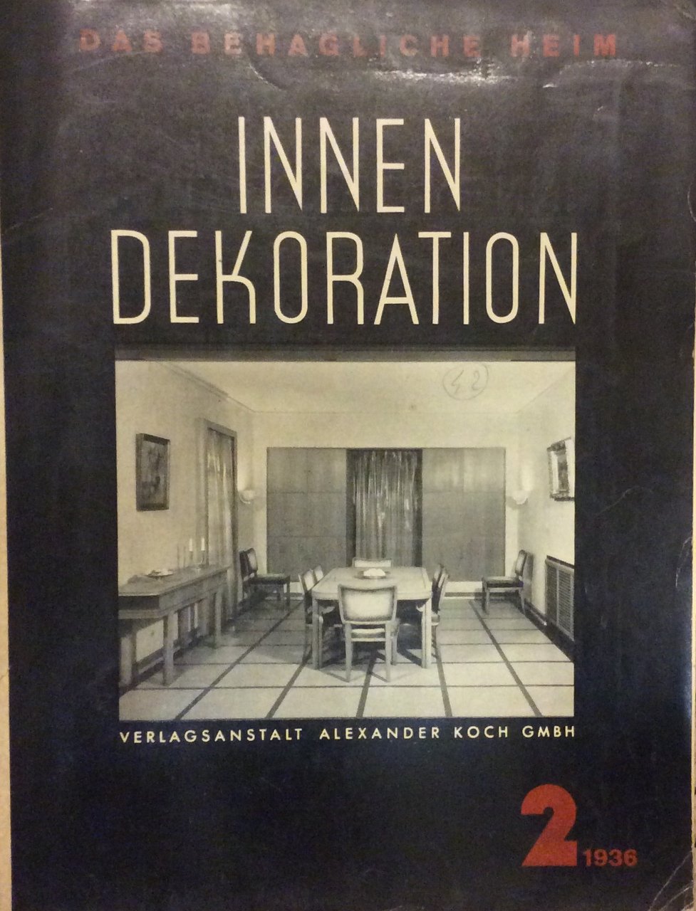 INNEN-DEKORATION - 2 / 1936. - Das behagliche Heim. Die …