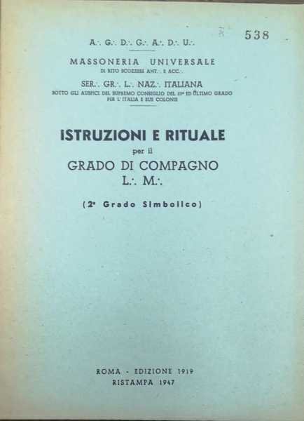 ISTRUZIONI E RITUALE PER IL GRADO DI COMPAGNO L. M. …