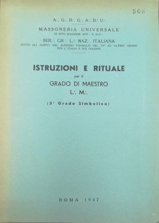 ISTRUZIONI E RITUALE PER IL GRADO DI MAESTRO L. M. …