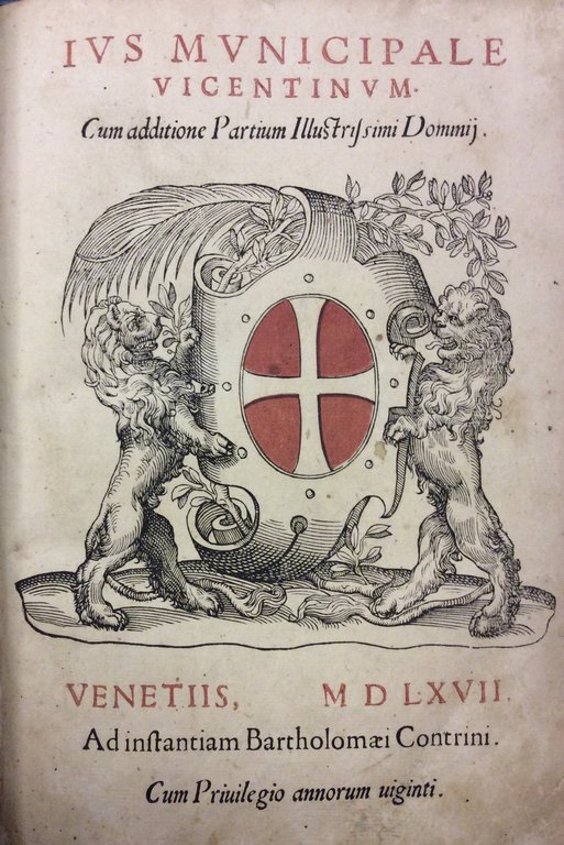 IUS MUNICIPALE VICENTINUM. - Cum additione Partium Dominii.