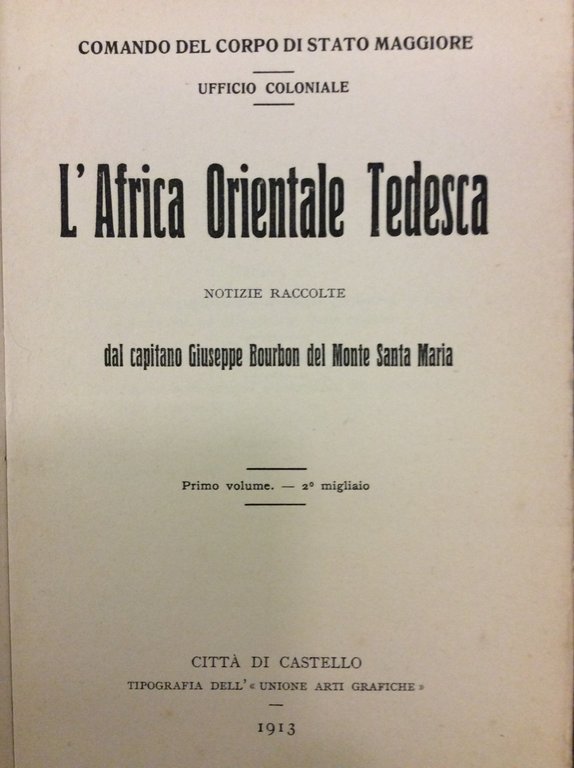 L'AFRICA ORIENTALE TEDESCA. - Comando del Corpo di Stato Maggiore. …