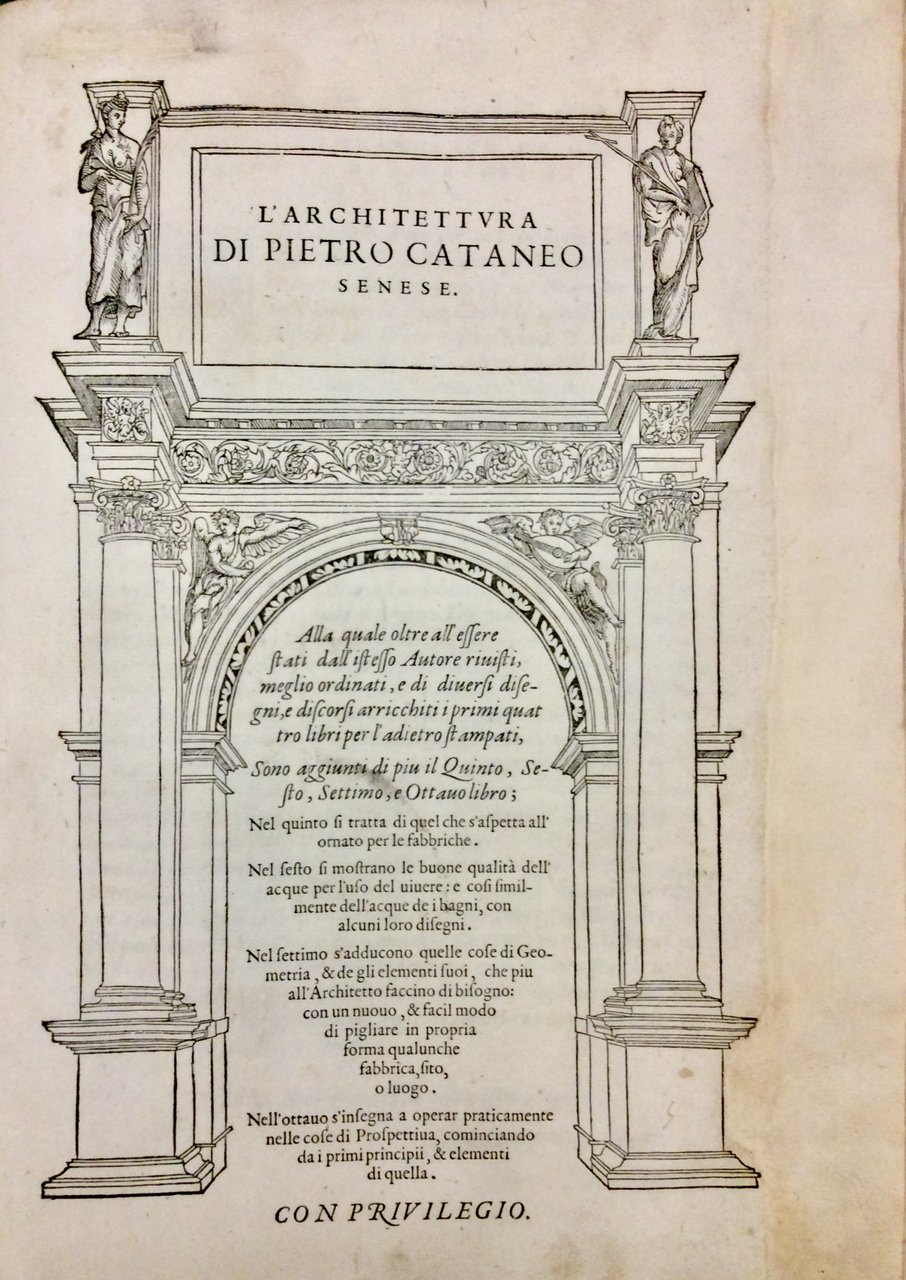 L'ARCHITETTURA DI PIETRO CATANEO SENESE. - Alla quale oltre all'essere …