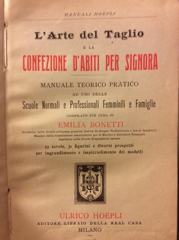 L'ARTE DEL TAGLIO E LA CONFEZIONE D'ABITI PER SIGNORA. - …