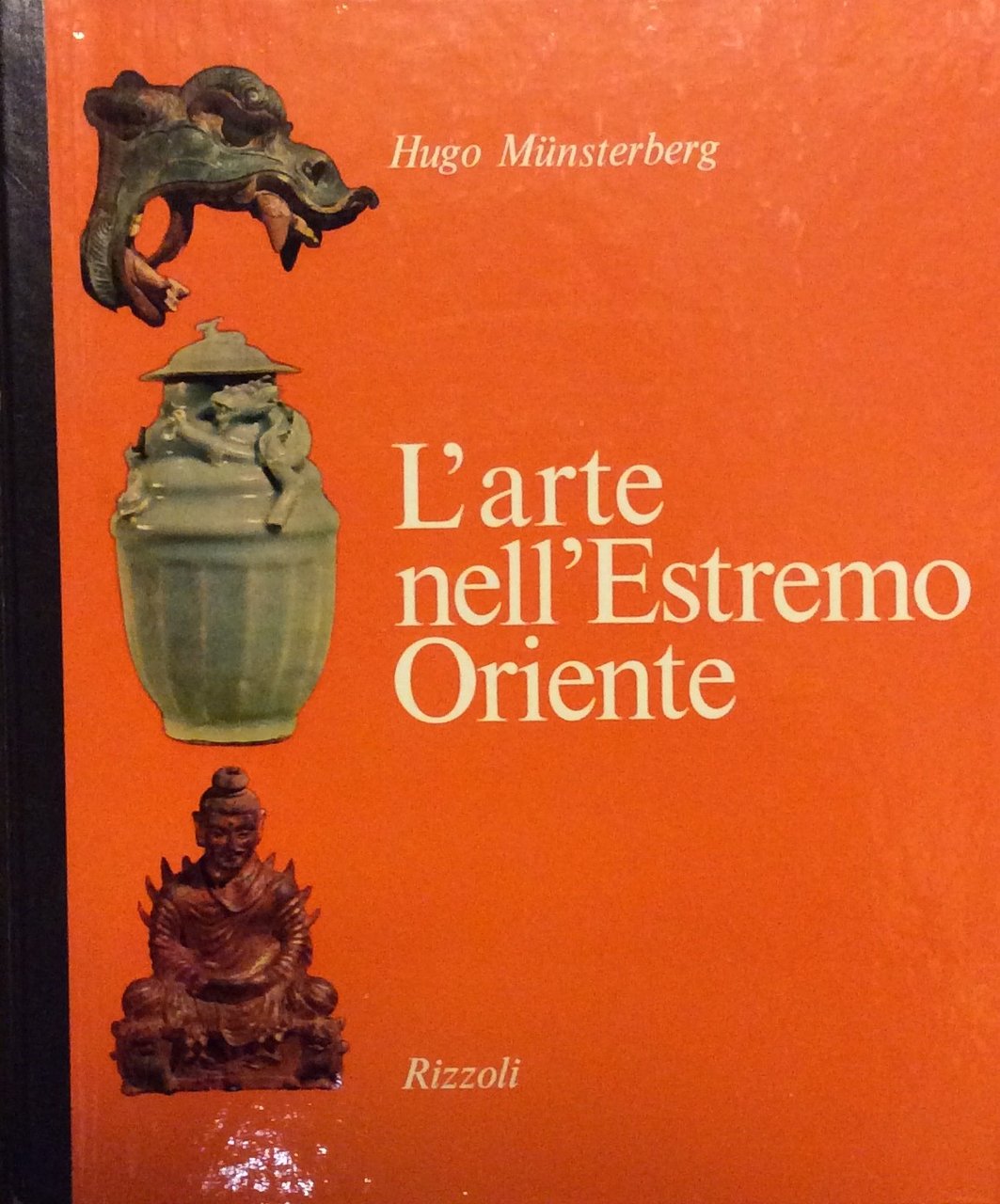 L'ARTE NELL'ESTREMO ORIENTE. - Collana L'Arte nel mondo.