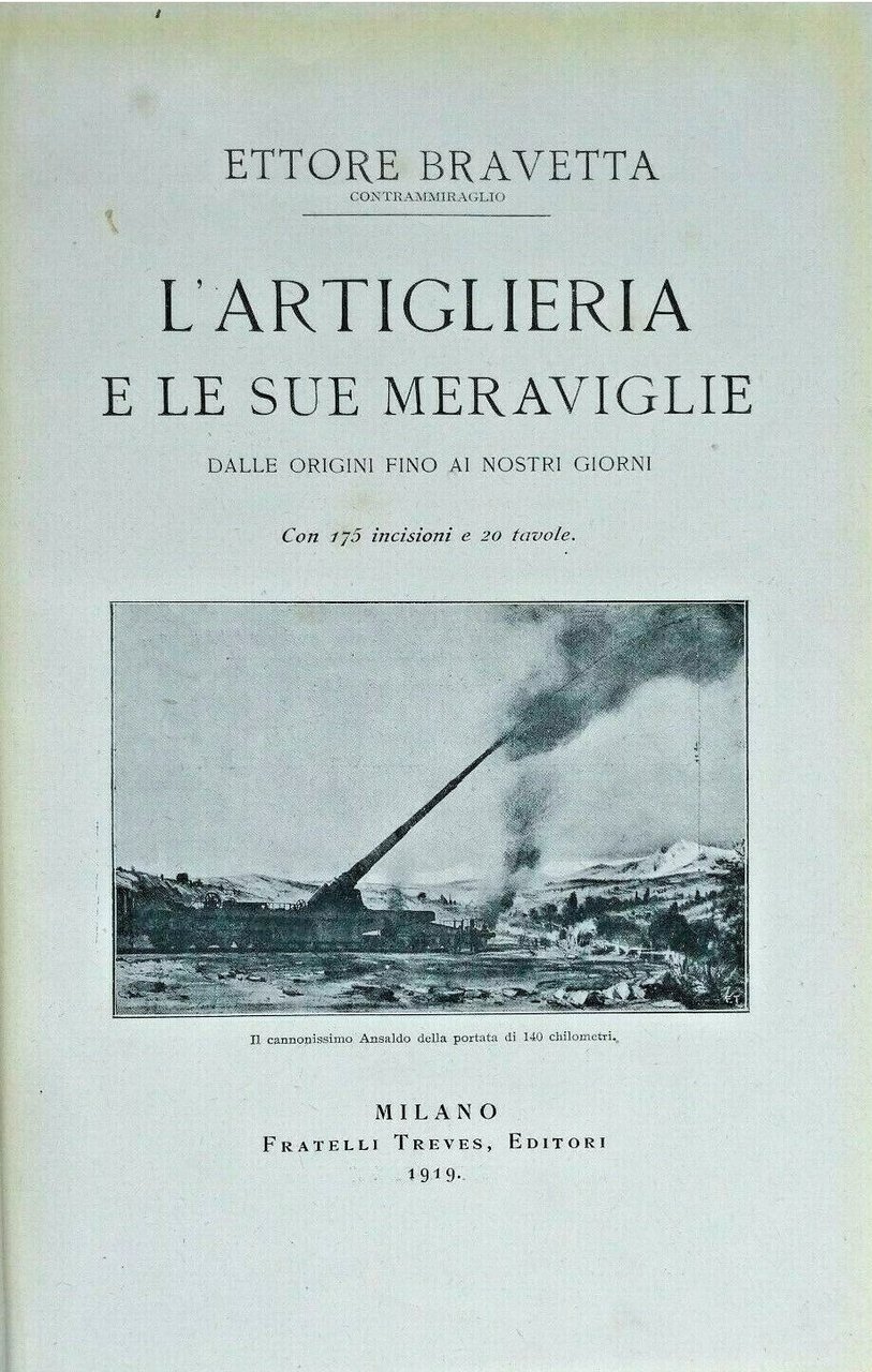 L'ARTIGLIERIA E LE SUE MERAVIGLIE: DALLE ORIGINI FINO AI NOSTRI …