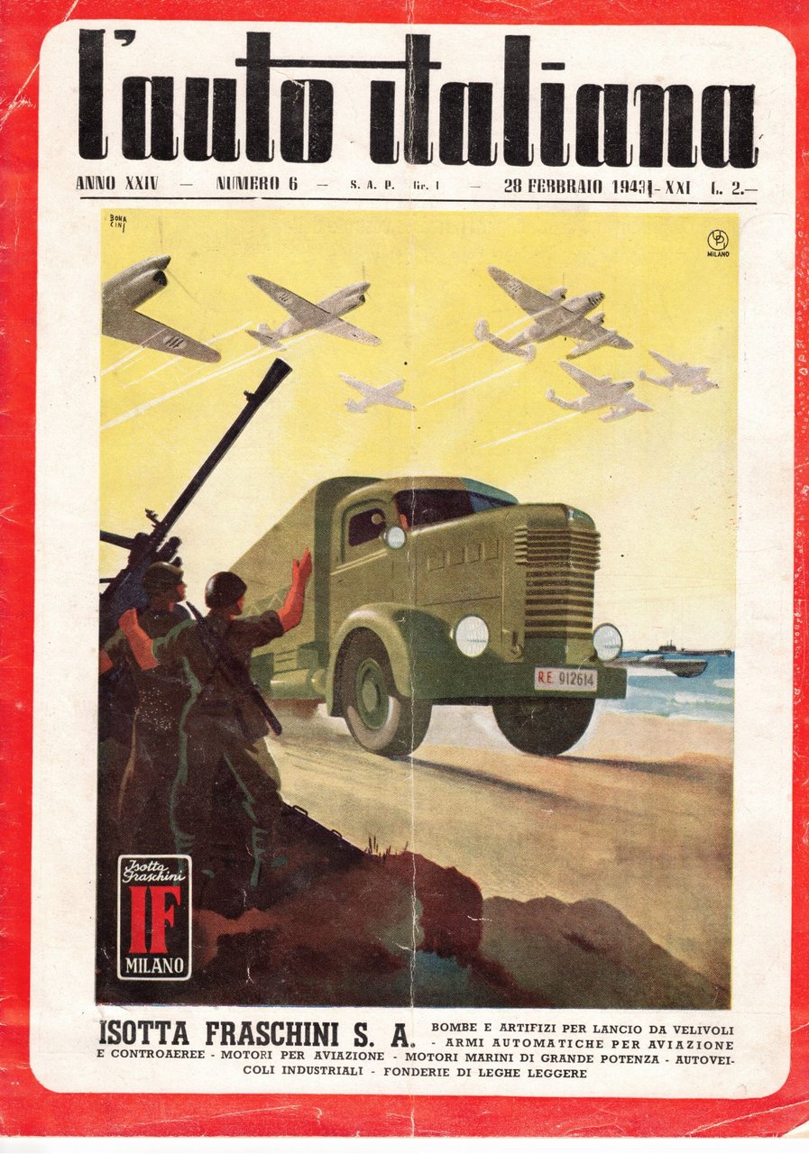 L'AUTO ITALIANA. ANNO XXIV - N. 6, 28 Febbraio 1943. …