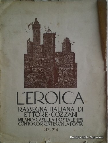 L'EROICA. ANNO XXVI QUADERNO 213 - 214.