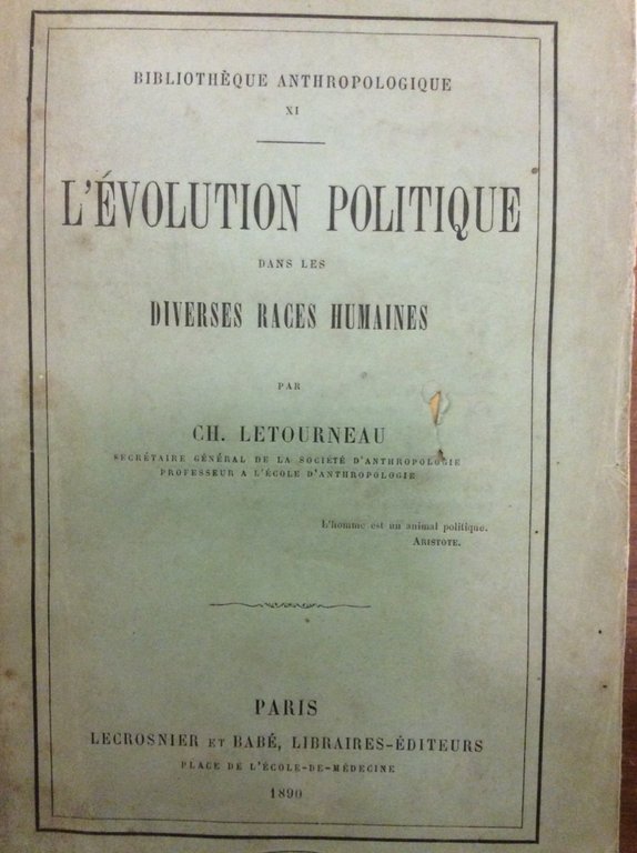 L'EVOLUTION POLITIQUE DANS LES DIVERSES RACES HUMAINES.