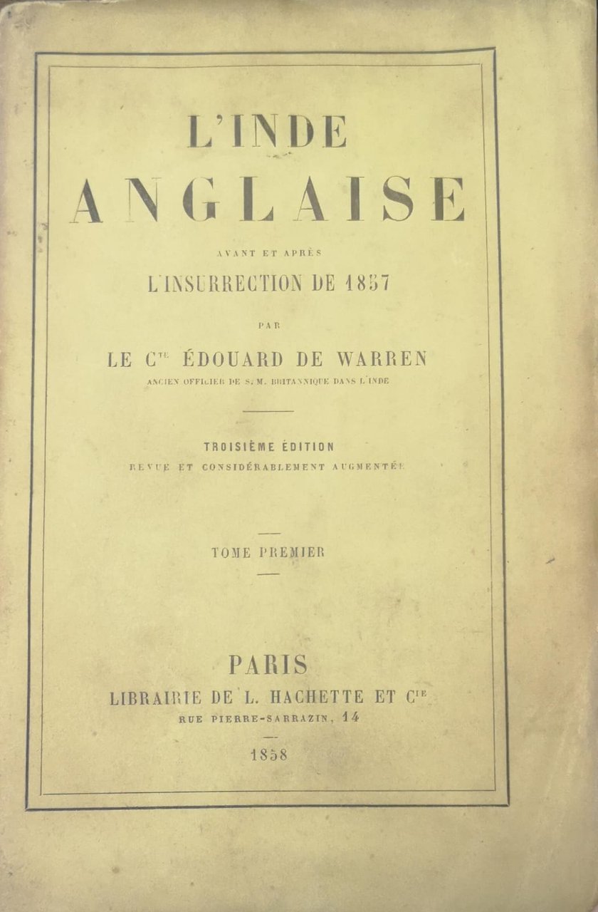 L'INDE ANGLAISE AVANT ET APRÈS L'INSURRECTION DE 1857.
