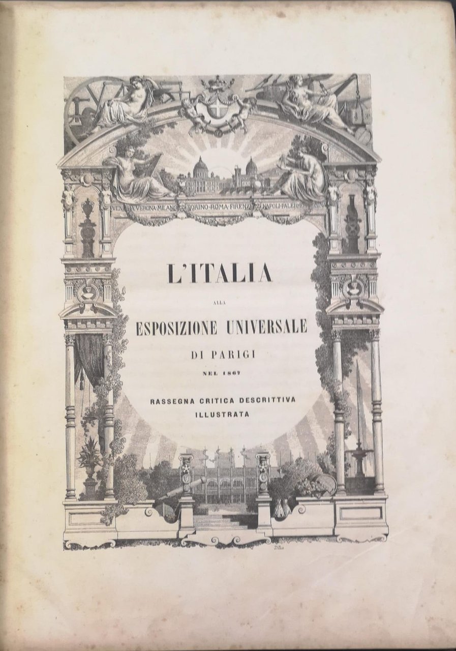 L'ITALIA ALLA ESPOSIZIONE UNIVERSALE DI PARIGI NEL 1867. - Rassegna …
