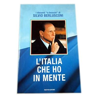 L'ITALIA CHE HO IN MENTE. - Prefazione di Paolo Guzzanti.