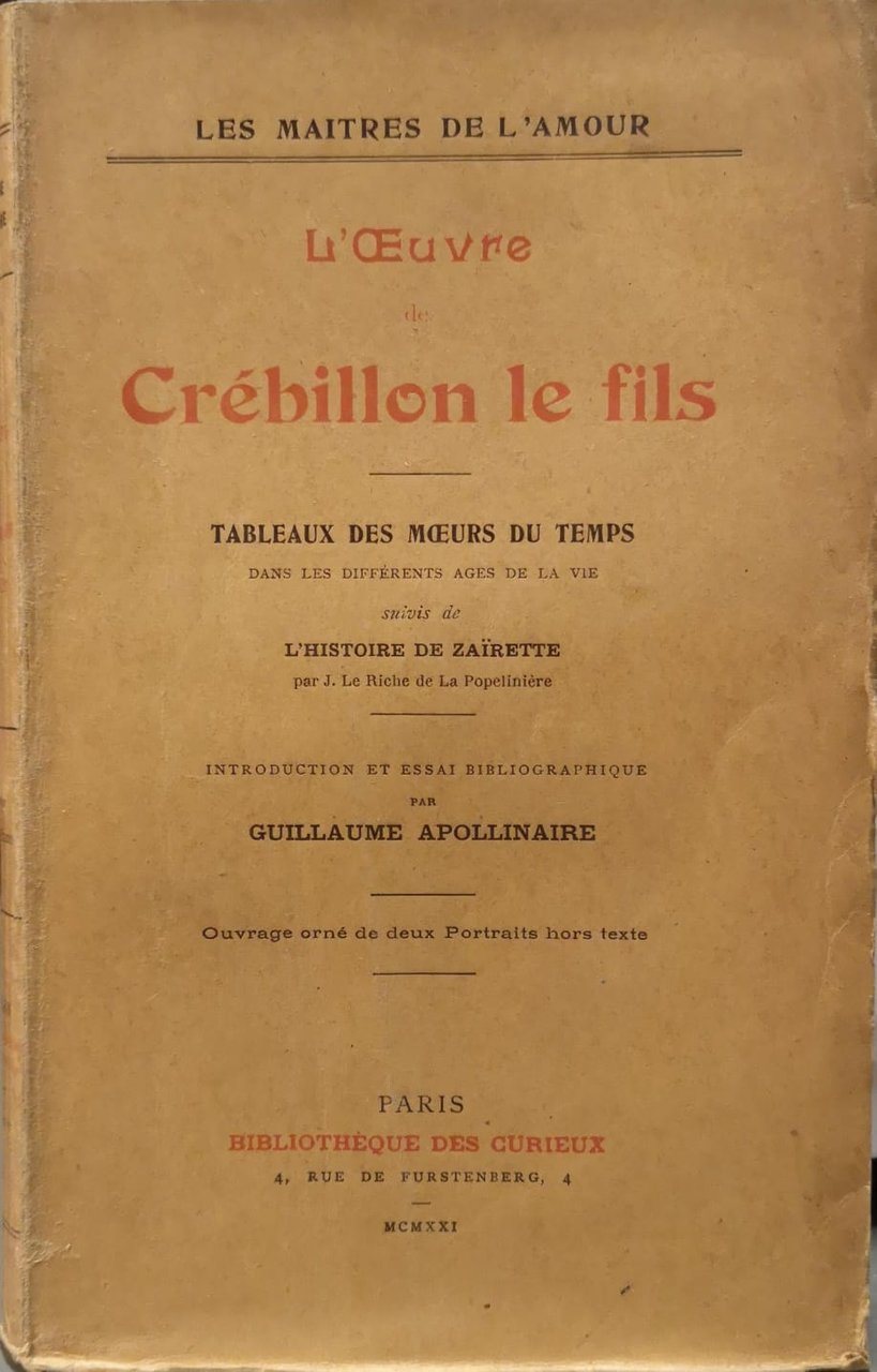 L'OEUVRE DE CREBILLON LE FILS. - Introduction et essai bibliographique …
