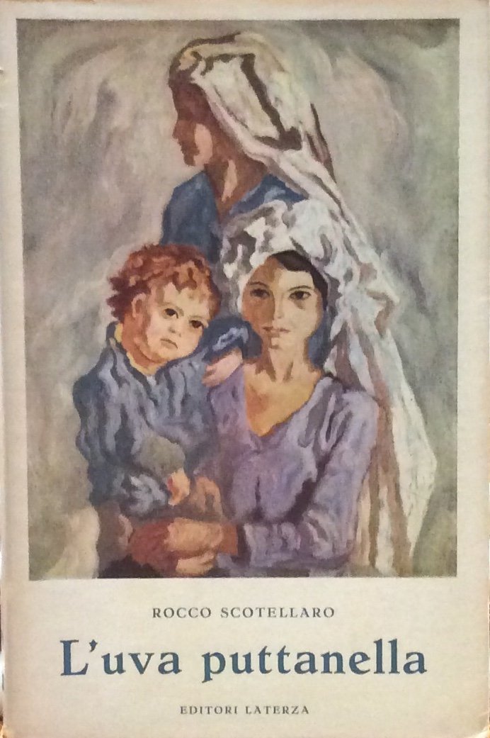 L'UVA PUTTANELLA. - Prefazione di Carlo Levi.