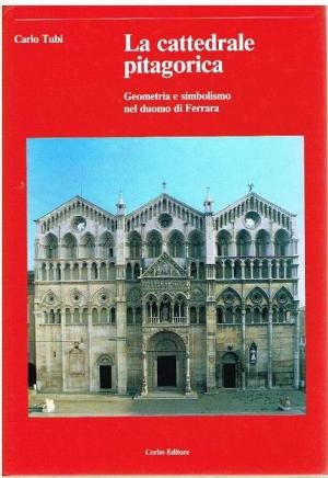 LA CATTEDRALE PITAGORICA. - Geometria e simbolismo nel Duomo di …