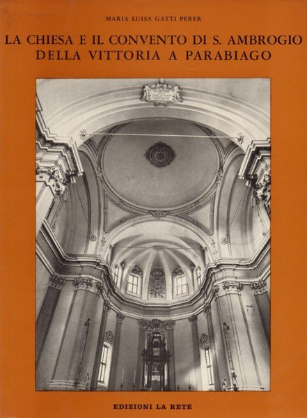 LA CHIESA E IL CONVENTO DI S. AMBROGIO DELLA VITTORIA …