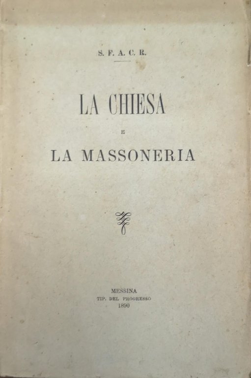 LA CHIESA E LA MASSONERIA.