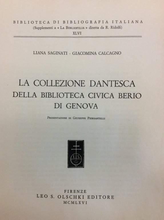 LA COLLEZIONE DANTESCA DELLA BIBLIOTECA CIVICA BERIO DI GENOVA. - …