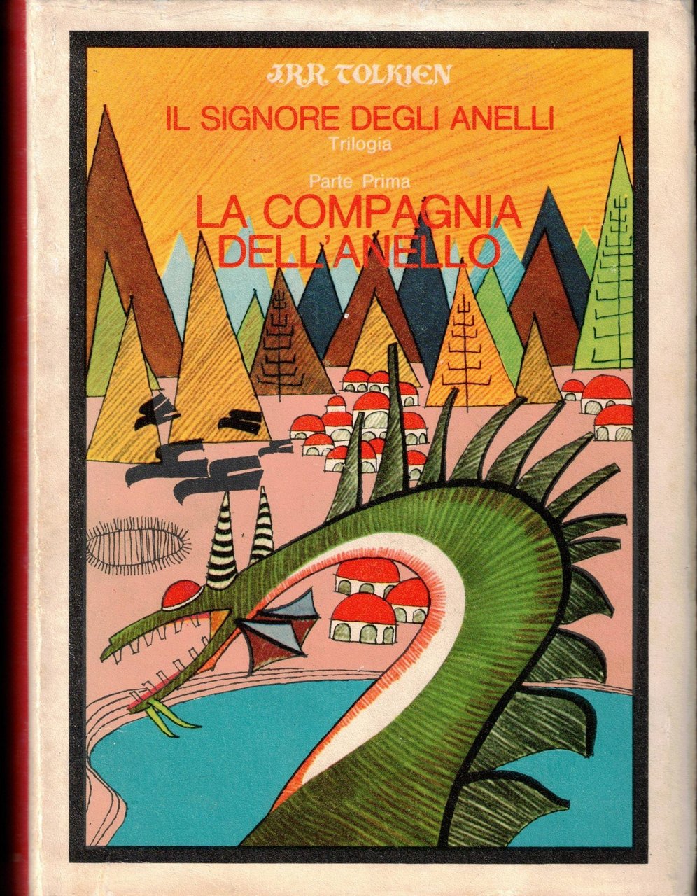 LA COMPAGNIA DELL'ANELLO. - Prima parte della trilogia IL SIGNORE …