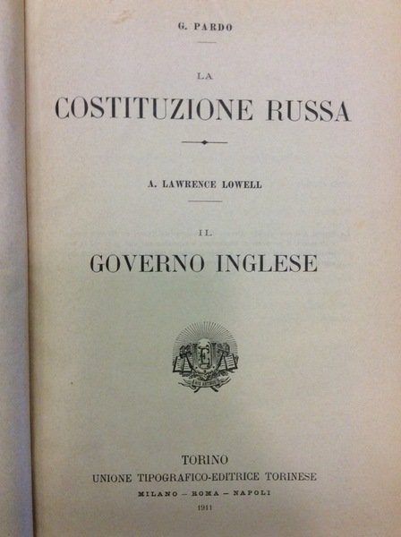 LA COSTITUZIONE RUSSA - IL GOVERNO INGLESE. - Biblioteca di …