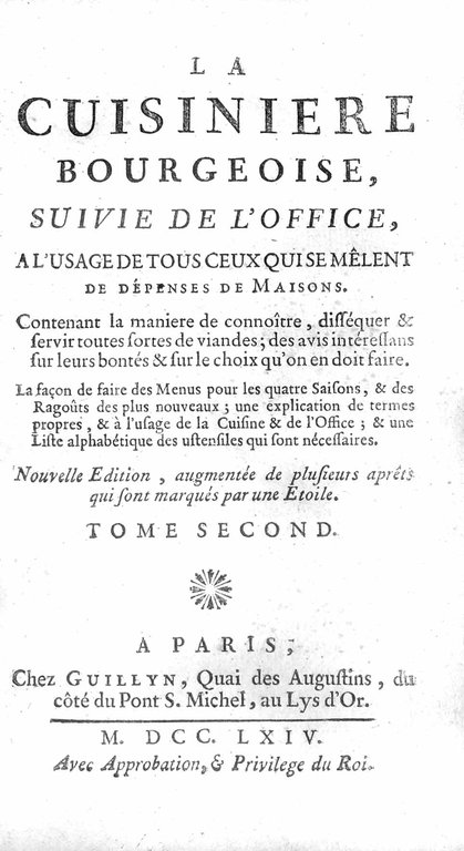 LA CUISINIERE BOURGEOISE. - Suivie de l'Office, à l'usage de …