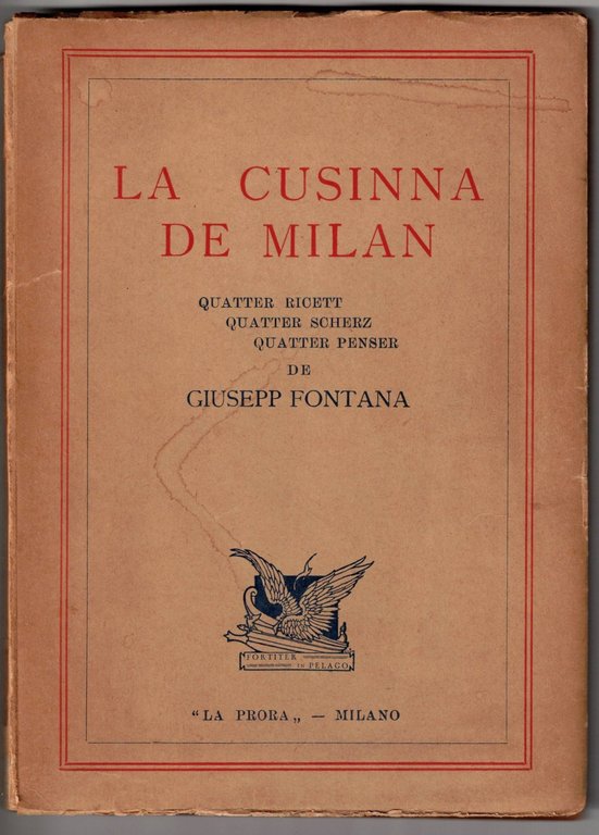 LA CUSINNA DE MILAN. - Quatter ricett, quatter scherz, quatter penser. Prefazione di Francesco Ferrari.