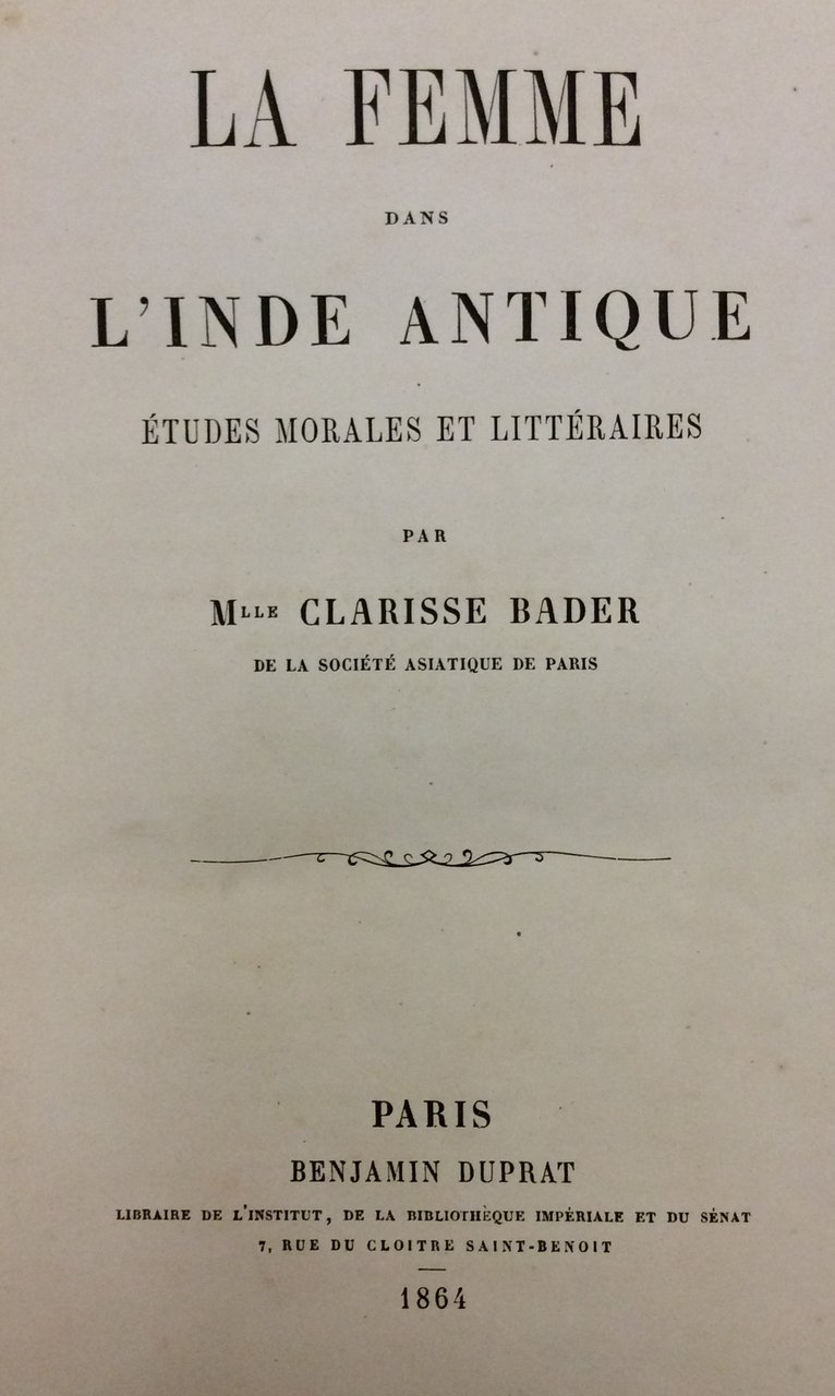 LA FEMME DANS L'INDE ANTIQUE. - Études morales et littéraires.