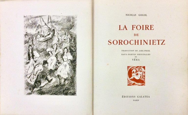 LA FOIRE DE SOROCHINIETZ. - Traduction de Jarl-Priel. Eaux-Fortes originales …