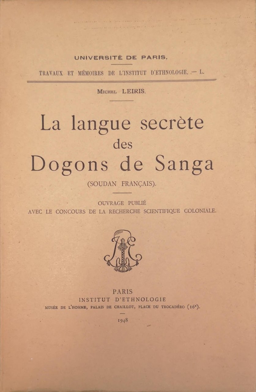 LA LANGUE SECRETE DES DOGONS DE SANGA (SOUDAN FRANCAIS). - …
