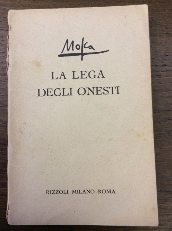 LA LEGA DEGLI ONESTI. - Dalle memorie d'un socio.
